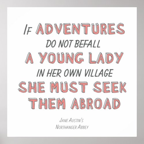 Nursery quote for a girl from Northanger Abbey Poster