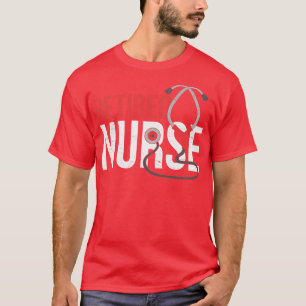 Nursery Retirement Medicine Stethoscope Nursing LP T-Shirt