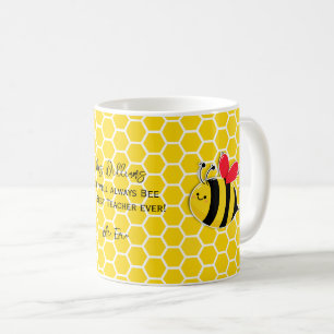 Nursery you will always bee the best teacher coffee mug