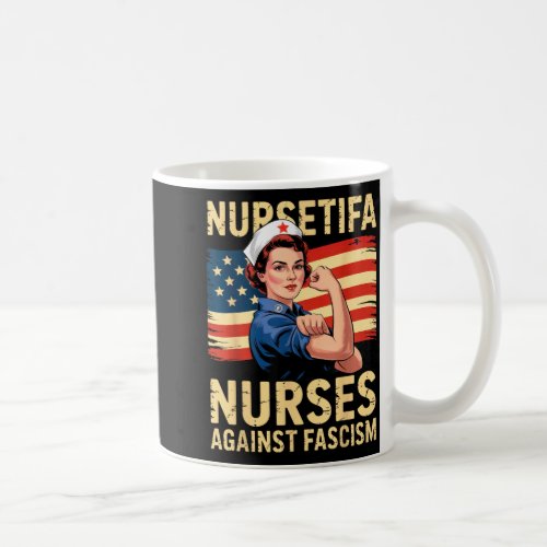 Nurses Against Fascism Strong Nurse Support Coffee Mug