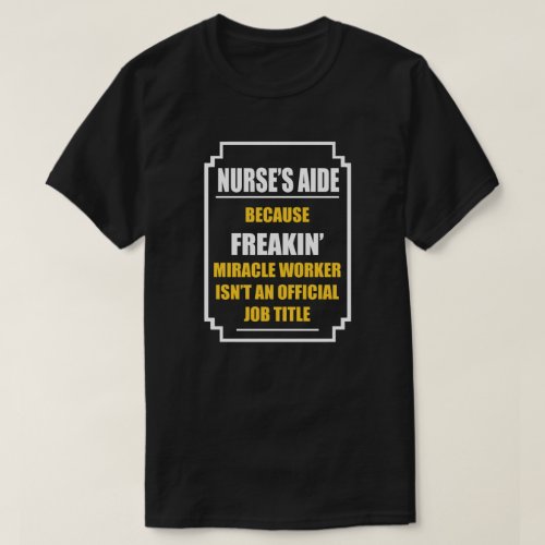 Nurses Aide T_Shirt