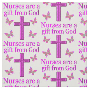 NURSES ARE A GIFT FROM GOD FABRIC