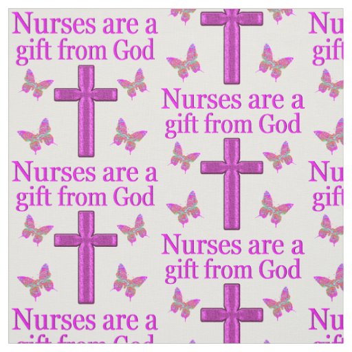 NURSES ARE A GIFT FROM GOD FABRIC