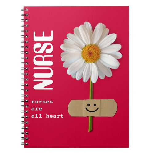 Nurses are all heart Smiling Daisy Gift Notebook