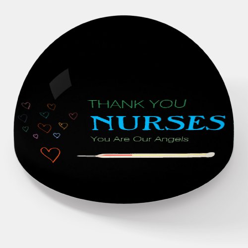 Nurses are angels paperweight