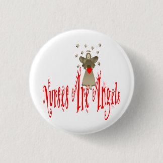 Nurses Are Angels Pinback Button