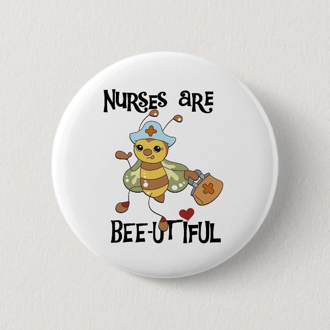 Nurses Are Bee-utiful Bumblebee Pinback Button (Front)
