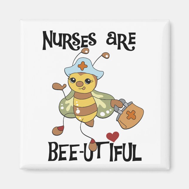 Nurses Are Bee-utiful T-shirts and Gifts Magnet (Front)