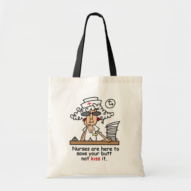 Nurses Are Here To.. Tote Bag (Front)