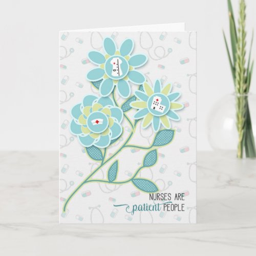 Nurses are Patient People Modern Flowers Thank You Card