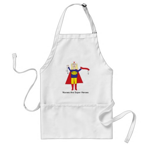Nurses Are Super Heroes Blond Personalize Adult Apron