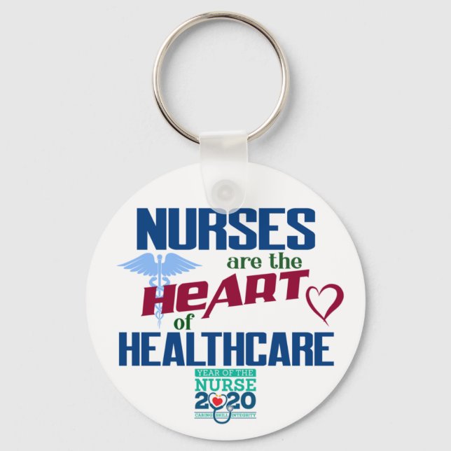 Nurses are the Heart of Healthcare Year of Nurse Keychain (Front)