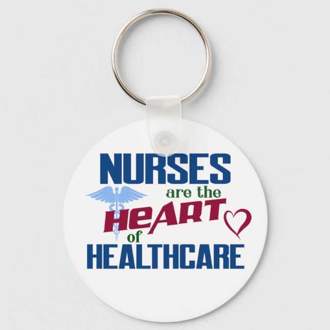 Nurses are the Heart of Healthcare Year of Nurse Keychain (Front)