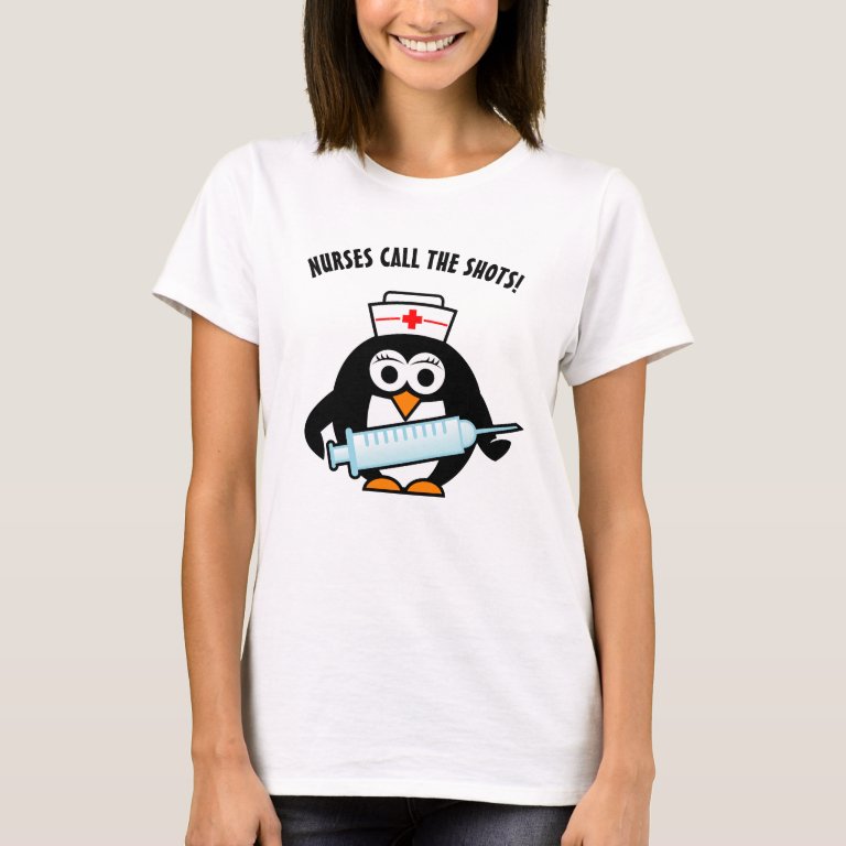Nurses call the shots | Cute penguin nursing shirt