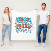 Nurses Call the Shots Fleece Blanket
