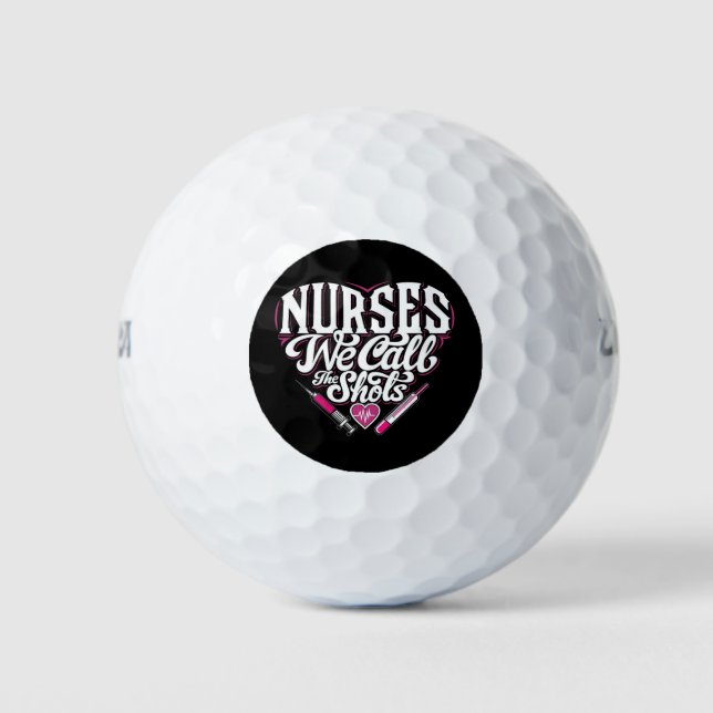 Nurses call the shots golf balls (Front)
