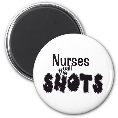 Nurses Call the Shots Magnet