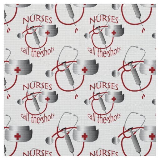 Nurses Call the Shots Nurse Fabric