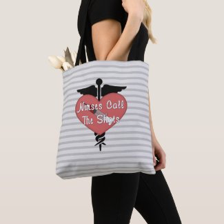 Nurses Call The Shots Personalized Bags