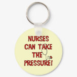 Nurses Can Take the Pressure Keychain