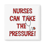 Nurses Can Take the Pressure Magnet
