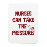 Nurses Can Take the Pressure Magnet