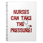 Nurses Can Take the Pressure Notebook