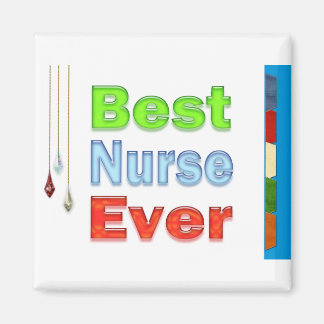 Nurses Day Gifts Best Nurse Ever Magnet