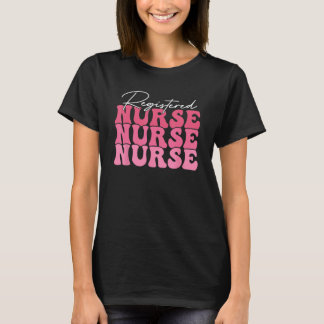 Nurses Day Registered Nurse Medical Nursing Rn T-Shirt