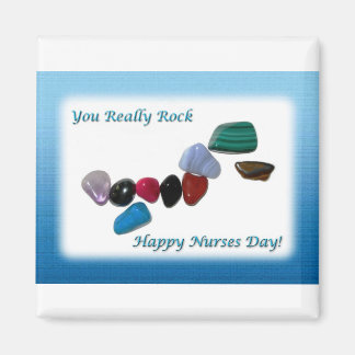 Nurses Day You Really Rock Magnet
