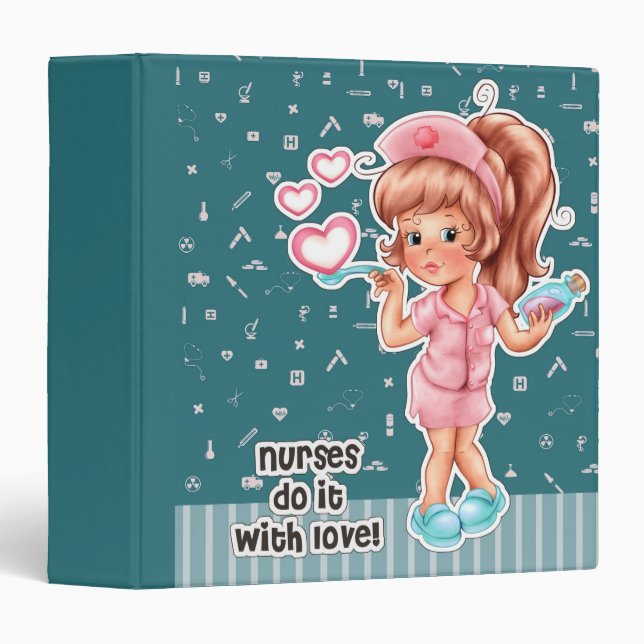 Nurses do it with Love. Cute Nurse Gift  3 Ring Binder (Front/Spine)