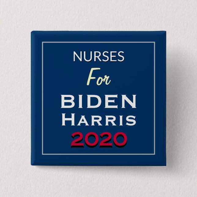 Nurses For BIDEN HARRIS Square Campaign Button (Front)
