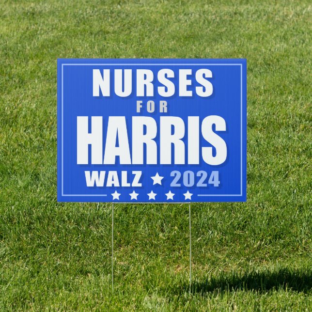 Nurses for Harris Walz 2024 Sign (Insitu)