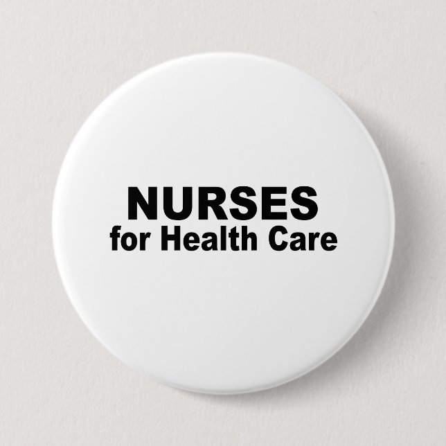 Nurses for Health Care Button (Front)