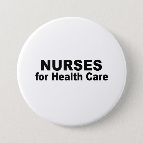 Nurses for Health Care Button