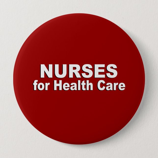 Nurses for Health Care Pinback Button (Front)