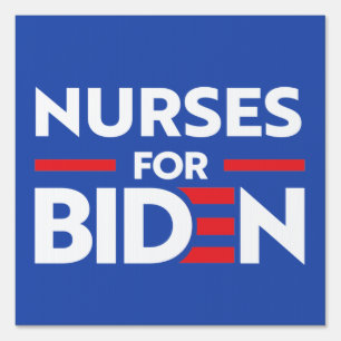 NURSES FOR JOE BIDEN SIGN