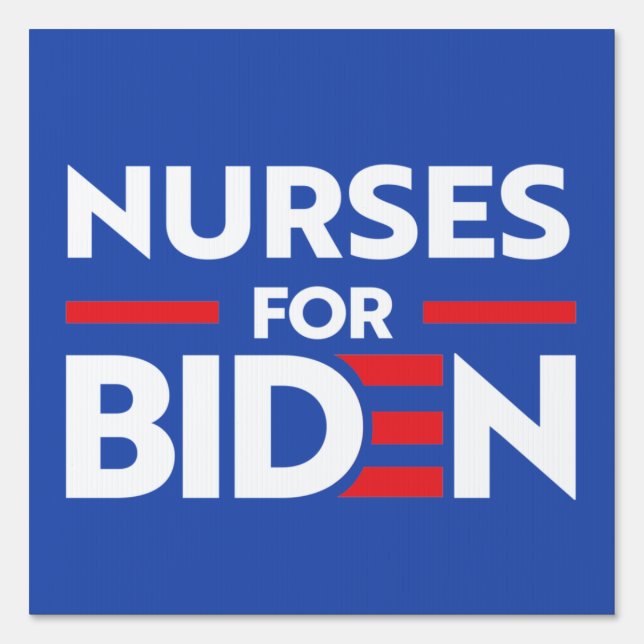 NURSES FOR JOE BIDEN SIGN (Front)