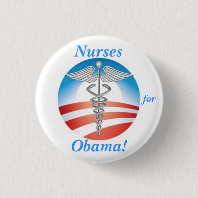 Nurses for Obama! Button (Front)