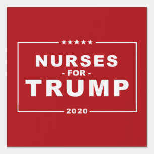 NURSES FOR TRUMP 2020 SIGN