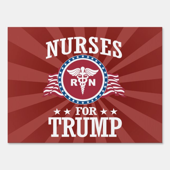 NURSES FOR TRUMP SIGN (Front)