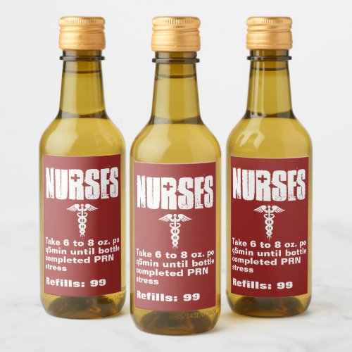 Nurses Funny Prescription Caduceus Red White Wine Label