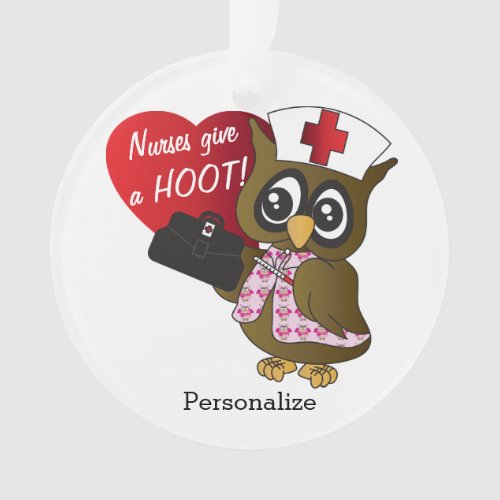 Nurses Give A Hoot Owl Nurse Ornament