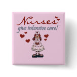 Nurses Give Intensive Care t-shirts and Gifts Button