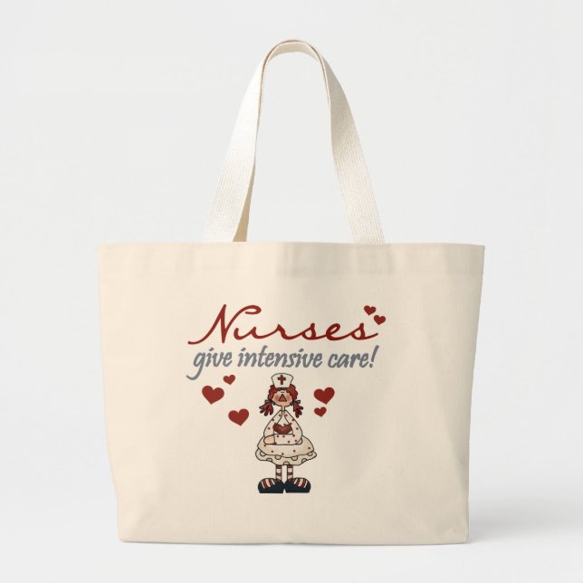 Nurses Give Intensive Care t-shirts and Gifts Large Tote Bag (Front)