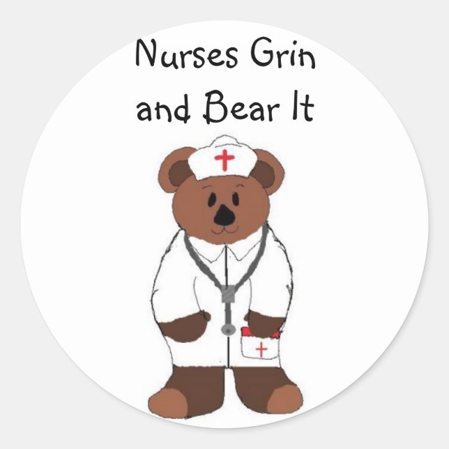 Nurses Grin and Bear It Classic Round Sticker (Front)