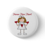 Nurses Have Heart T-shirts and Gifts Pinback Button