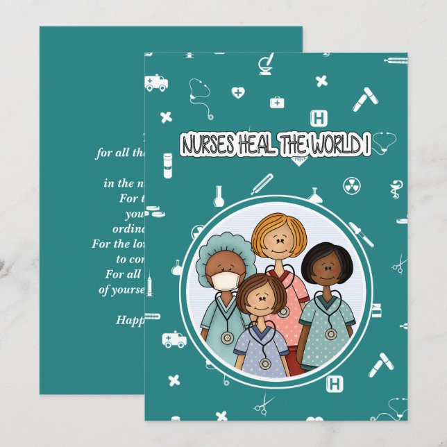 Nurses Heal the World. Nurse Appreciation Card (Front/Back)