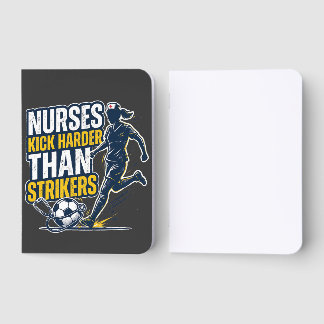 Nurses Kick Harder Than Strikers Foil Vow Books