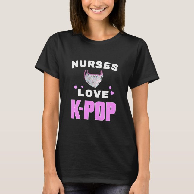 Nurses love K-Pop with mask image T-Shirt (Front)